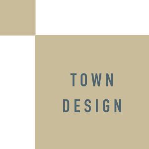 TOWN DESIGN